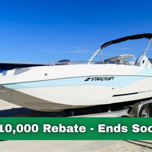 2026 Starcraft SVX 211 OB 85G Default Photo Default Photo displayed prominently in green it says 10k rebate ends soon, to highlight the insane deal available.