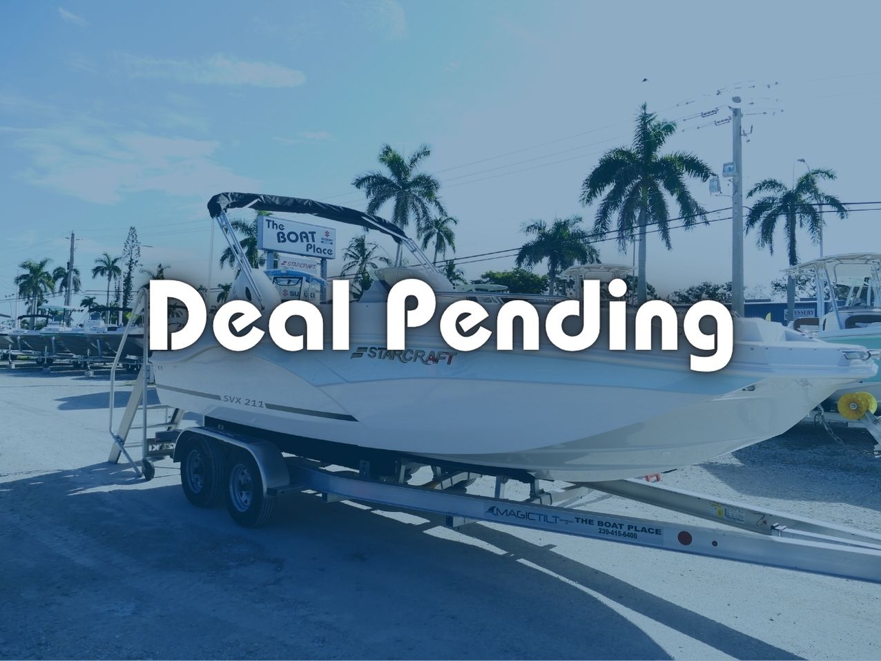 A starcraft boat is marked deal pending