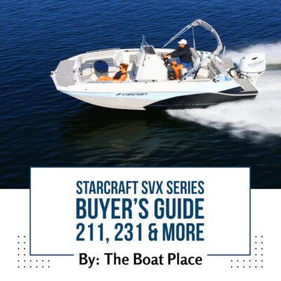 Starcraft SVX Series Buyer's Guide 211 231 & More Main Blog Page Image