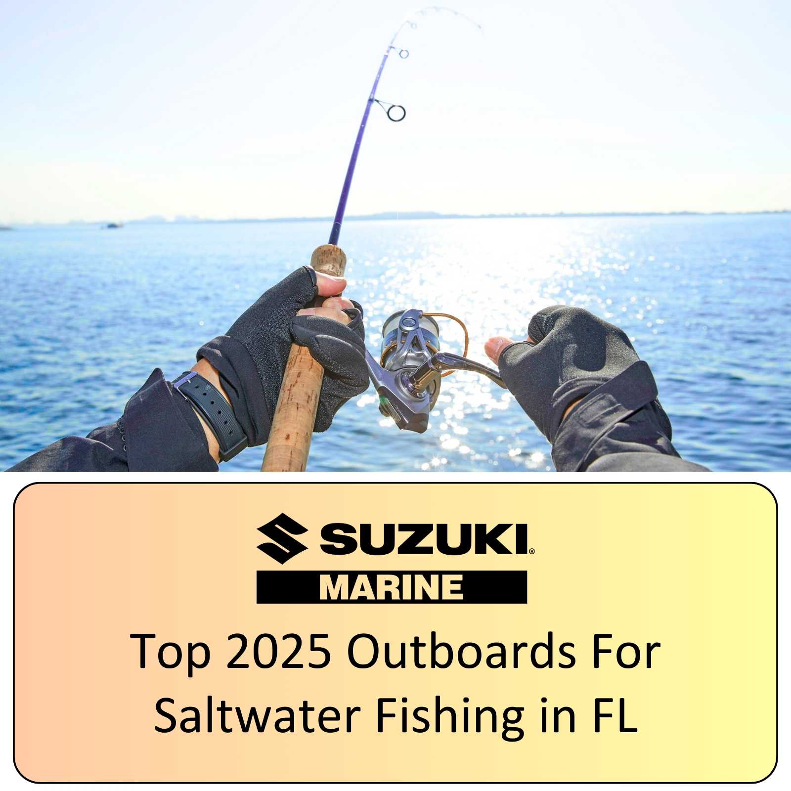 Top 2025 outboards for Saltwater Fishing in FL