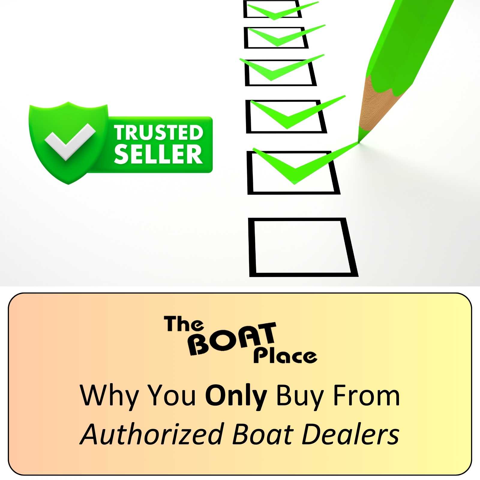why only buy from authorized boat dealer blog
